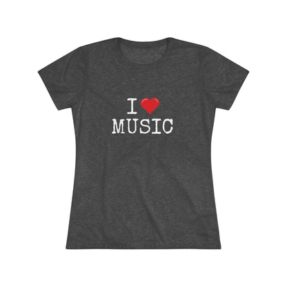 I Heart Music - Music Lover Tri-blend Women's Fit Tee