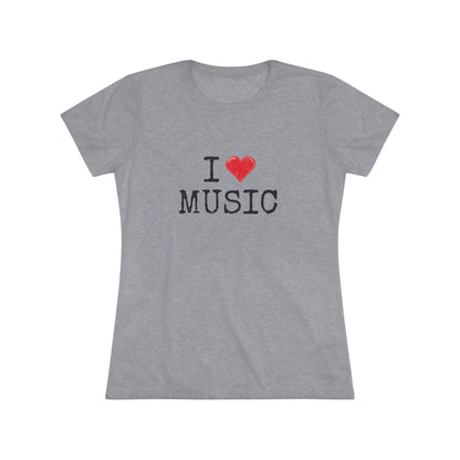 I Heart Music - Music Lover Tri-blend Women's Fit Tee